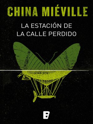 cover image of La estación de la calle Perdido (Bas-Lag 1)